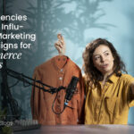 How Agencies Launch Influencer Marketing Campaigns for Ecommerce Brands