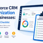 Salesforce CRM Optimization for Businesses A Detailed Checklist